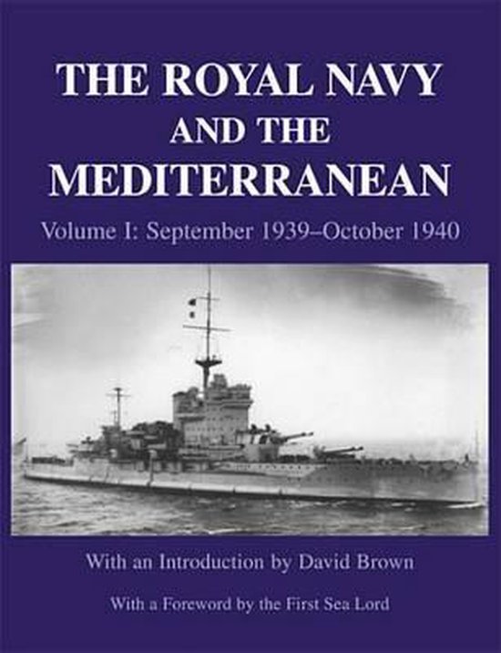 The Royal Navy and the Mediterranean: Volume 1