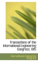 Transactions of the International Engineering Congress, 1915