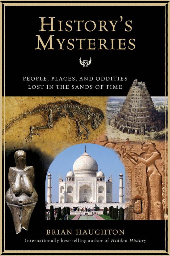 History's Mysteries: People, Places, and Oddities Lost in th ... - cover