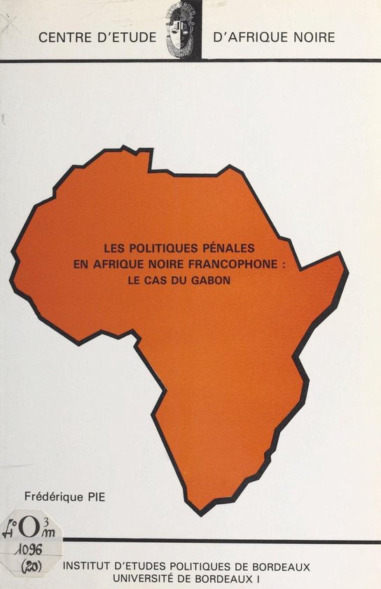 Les Politiques pénales en Afrique noire francophone : le ca ... - cover