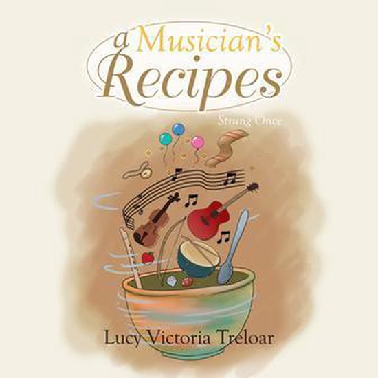 A Musician's Recipes - cover