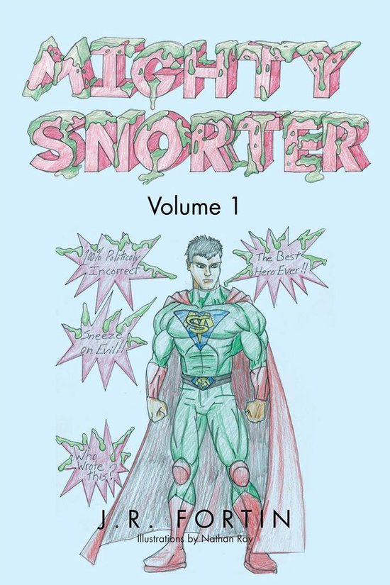 Mighty Snorter Volume 1 - cover