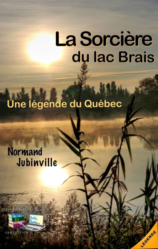 Légende - La Sorcière du lac Brais - cover