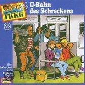 Fall für TKKG, Ep. 95: U-Bahn des Schreckens