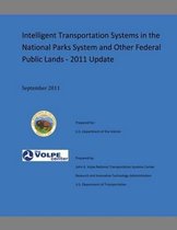 Intelligent Transportation Systems in the National Parks Systems and Other Federal Public Lands