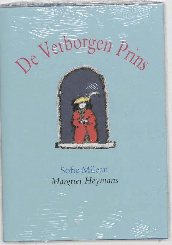 Cover van het boek 'De verborgen prins' van Sofie Mileau