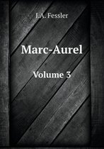 Marc-Aurel Volume 3