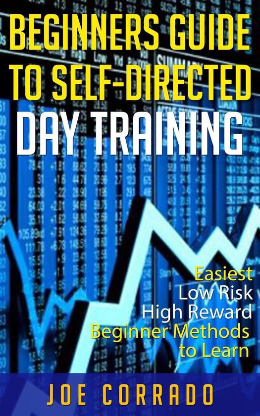 Beginners Guide to Self-Directed Day Trading - cover