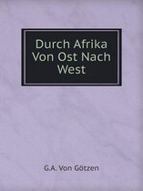 Durch Afrika Von Ost Nach West