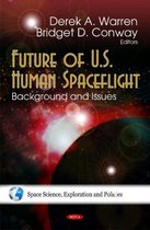 Future of U.S. Human Spaceflight