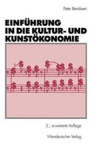 Einfuhrung in die Kultur- und Kunstokonomie