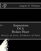 Impressions Of A Broken Heart