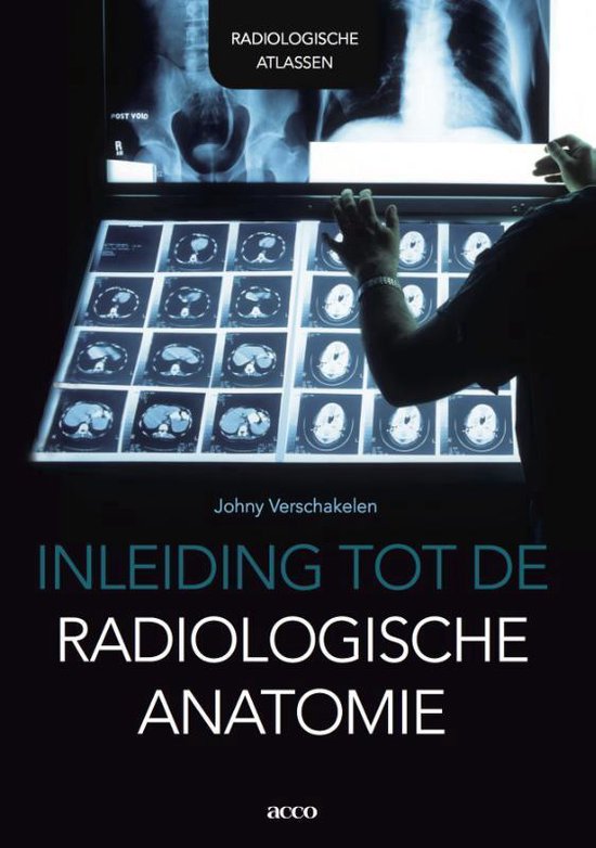 Inleiding tot de radiologische anatomie - Johny Verschakelen | Northernlights300.org