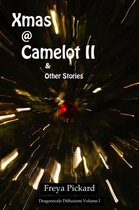 Dragonscale Diffusions 1 - Xmas @ Camelot II