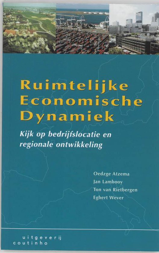 Cover van het boek 'Ruimtelijke economische dynamiek / druk 2' van L. Atzema