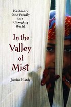 In the Valley of Mist: Kashmir