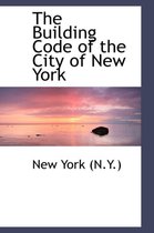 The Building Code of the City of New York