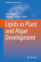 Subcellular Biochemistry 86 - Lipids in Plant and Algae Development