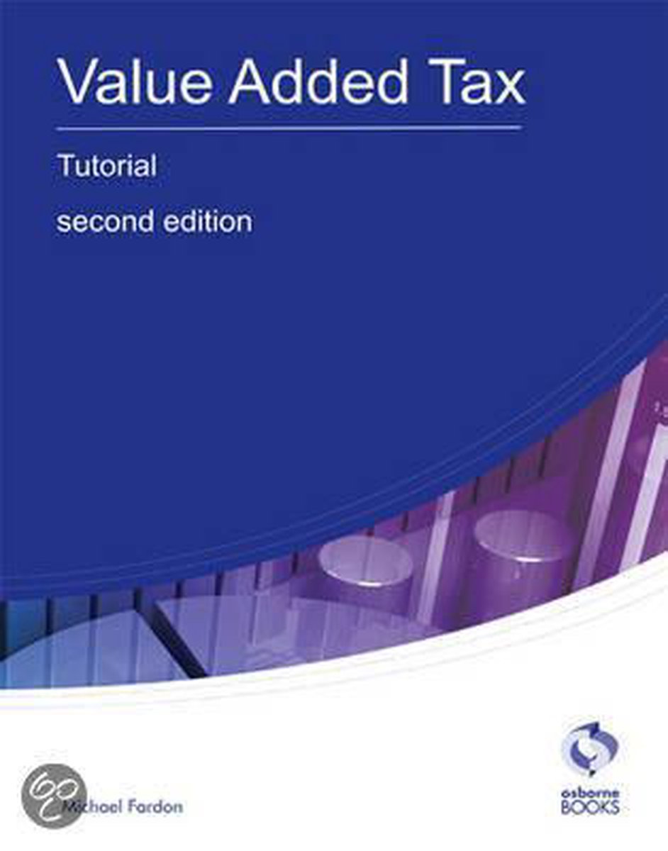 Value Added Tax Tutorial - Michael Fardon