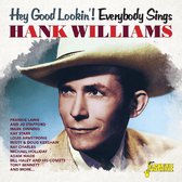 Various Artists - Hey Good Lookin'! Everybody Sings Hank Williams (CD)