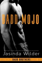 The Badd Brothers 6 - Badd Mojo