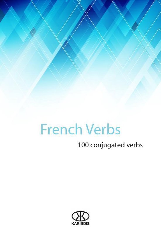 100 verbs 1 - French verbs (ebook), Editorial Karibdis | 1230001983609 ...