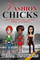 Fashion Chicks