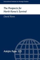Adelphi series-The Prospects for North Korea Survival