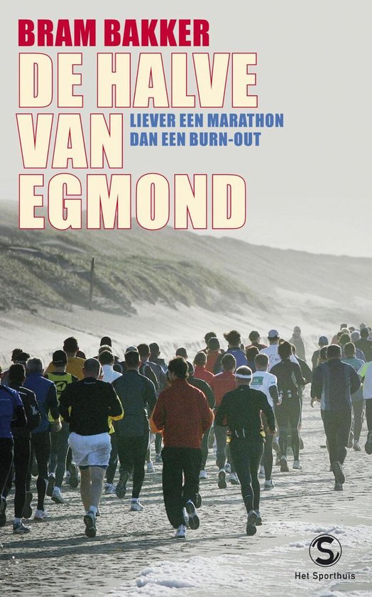 Cover van het boek 'De halve van Egmond / druk 4' van B. Bakker