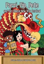 Parri, Pip, Pete and the Chinese New Years Festival
