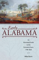 Alabama: The Forge of History - Early Alabama