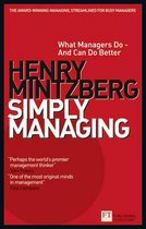 Simply Managing What Managers Doand Can