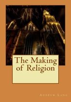 The Making of Religion