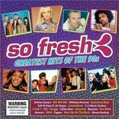 So Fresh: Greatest Hits of the 90's