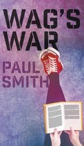 Wag's War