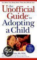 The Unofficial Guide To Adopting A Child