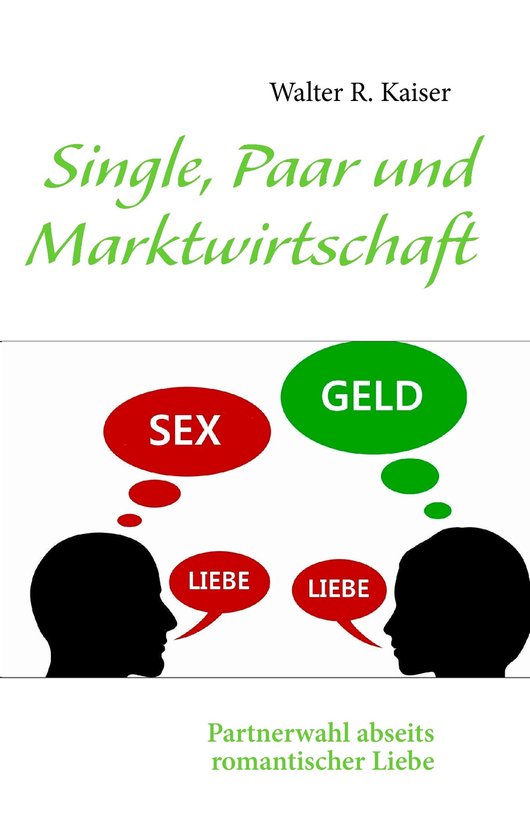 Single, Paar und Marktwirtschaft - cover
