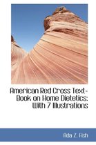 American Red Cross Text-Book on Home Dietetics