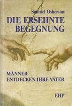 Die ersehnte Begegnung