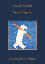 Il vicequestore Rocco Schiavone 3 - Non è stagione