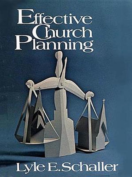 Effective Church Planning, Lyle E. Schaller 9780687115303 Boeken