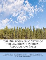 The Bibliographic Style of the American Medical Association Press