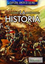 Explora América Latina (Exploring Latin America) - la historia (The History of Latin America)