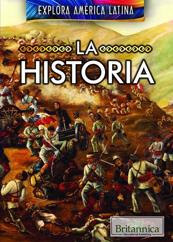 Explora América Latina (Exploring Latin America) - la histo ... - cover