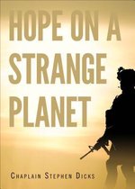 Hope on a Strange Planet