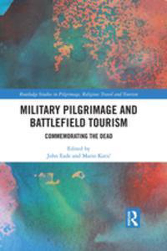 Routledge Studies in Pilgrimage, Religious Travel and Touris ... - cover