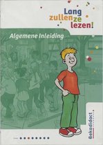 Lang Zullen Ze Lezen / Algemene Inleiding