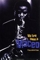 My First Name Is Maceo