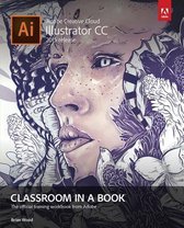 Adobe Illustrator CC Classroom In A Book