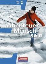 Abenteuer Mensch sein. Ethik/LER/Werte und Normen 7. / 8. Östliche Bundesländer und Berlin